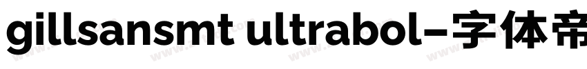 gillsansmt ultrabol字体转换